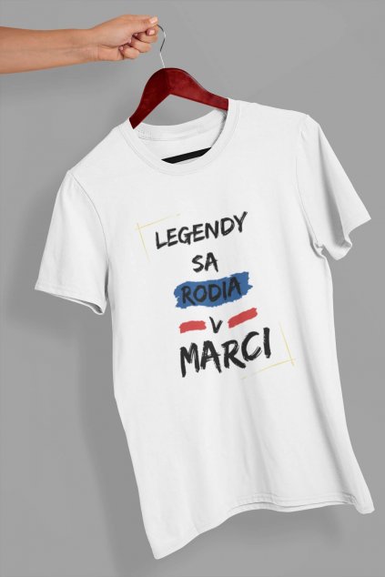 Pánske tričko Legendy sa rodia v marci