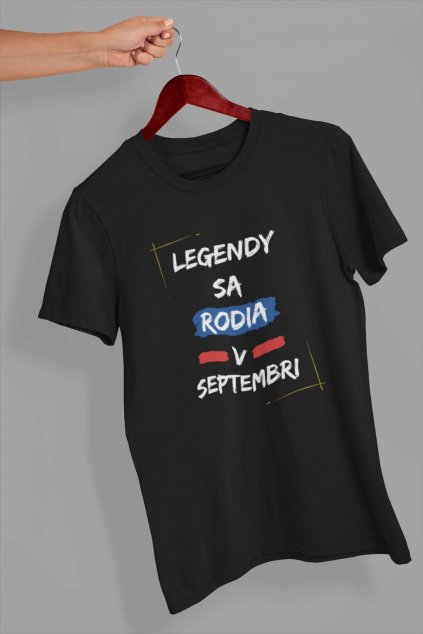 Pánske tričko Legendy sa rodia v septembri