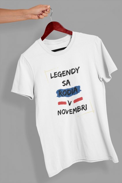 Pánske tričko Legendy sa rodia v novembri