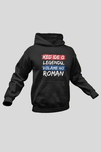 Pánska mikina Legendy sa volajú Roman