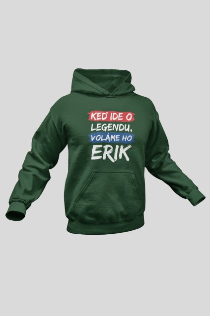 Pánska mikina Legendy sa volajú Erik