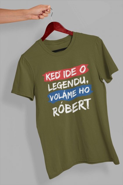 Pánske tričko Legendy sa volajú Róbert