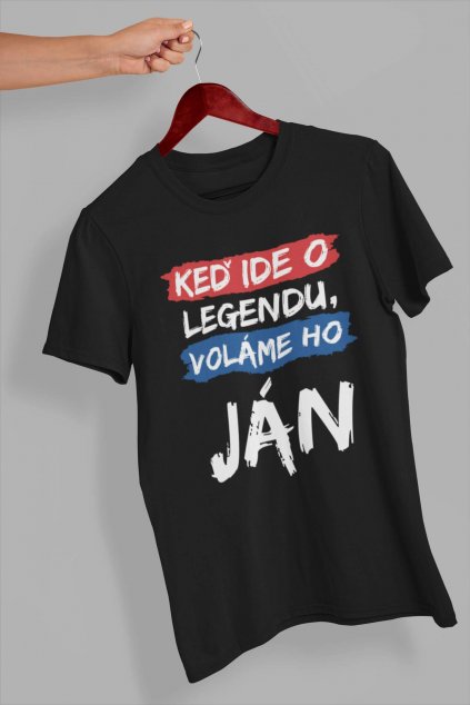 Pánske tričko Legendy sa volajú Ján