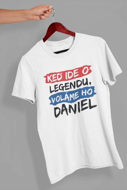 Pánske tričko Legendy sa volajú Daniel