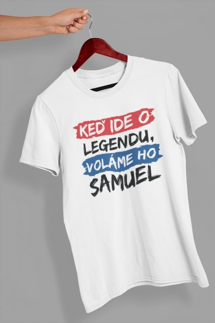 Pánske tričko Legendy sa volajú Samuel