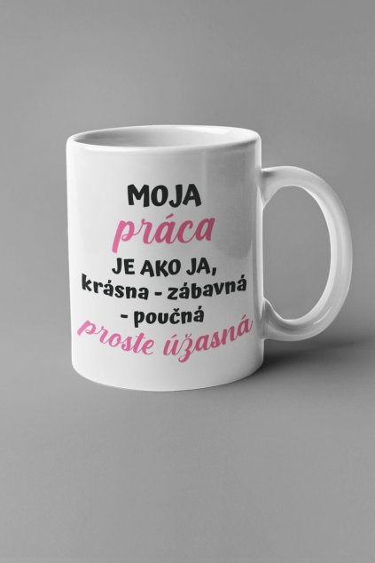 Šálka Úžasná práca