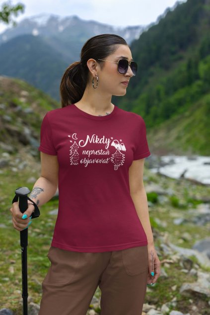 Dámske tričko Nikdy neprestaň objavovať