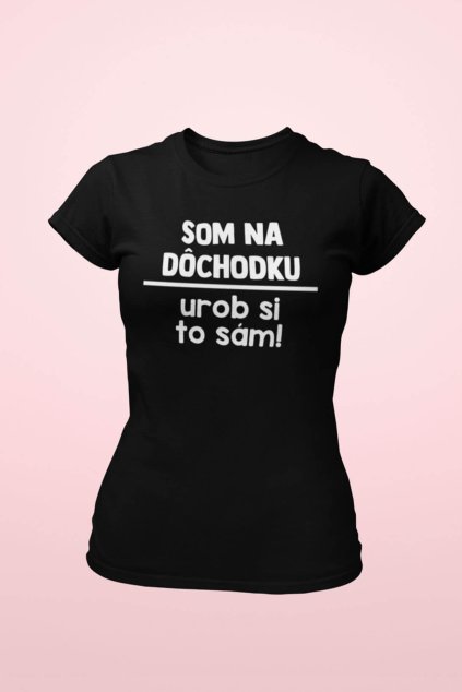 Dámske tričko Urob si to sám
