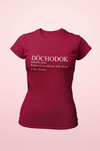 Dámske tričko Dôchodok