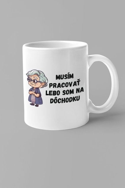 Dámska šálka Lebo som na dôchodku