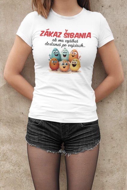 Dámske tričko Zákaz šibania