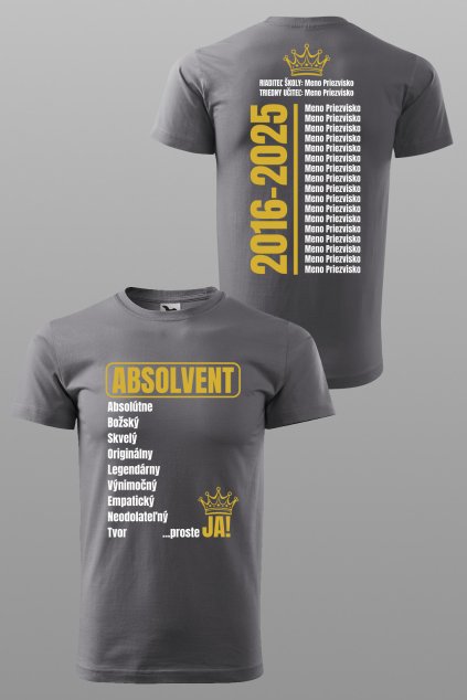 Absolventské tričko ...proste JA!