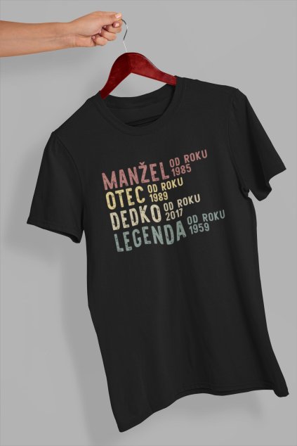 Pánske tričko MANŽEL-OTEC-DEDKO-LEGENDA