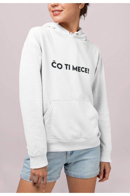 Vtipná dámska mikina Čo ti mece!