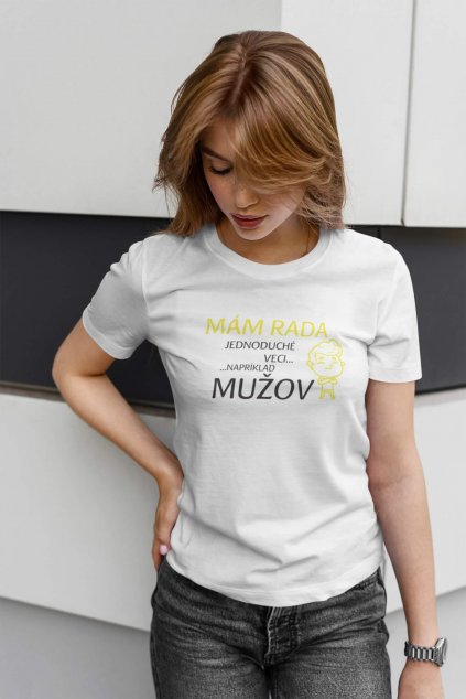 Dámske tričko Mám rada jednoduché veci