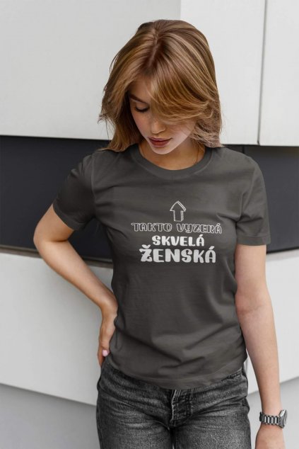 Dámske tričko Skvelá žena