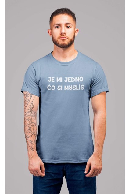Pánske tričko Je mi jedno