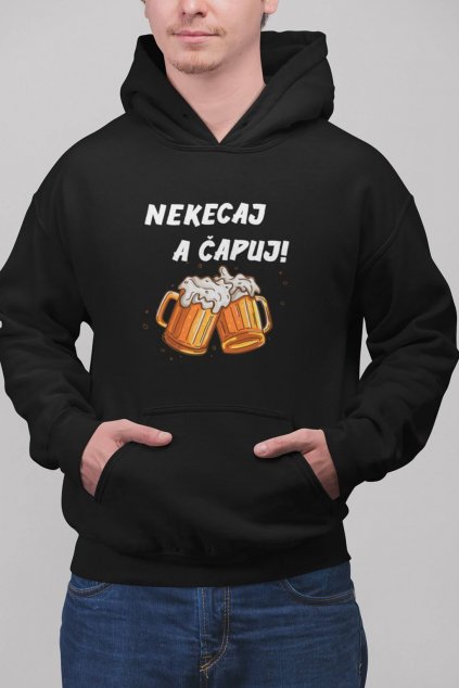 Pánska mikina Nekecaj a čapuj