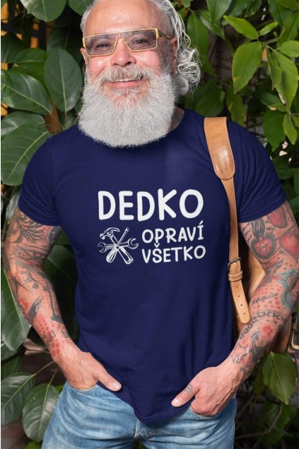 Pánske tričko Dedko opraví všetko