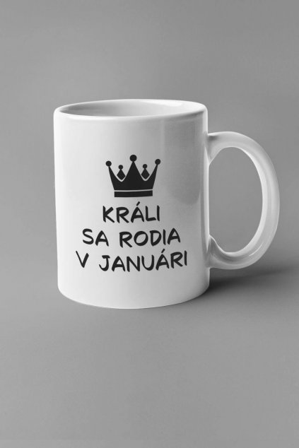 Narodeninová šálka Králi sa rodia v januári