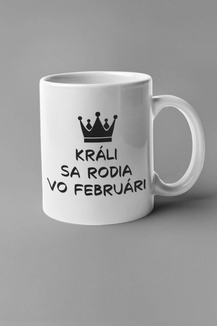 Narodeninová šálka Králi sa rodia vo februári