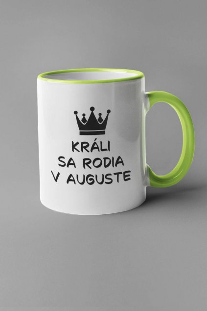 Narodeninová šálka Králi sa rodia v auguste
