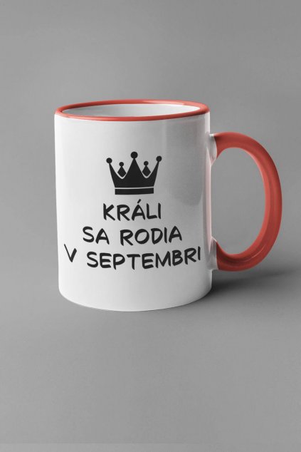 Narodeninová šálka Králi sa rodia v septembri