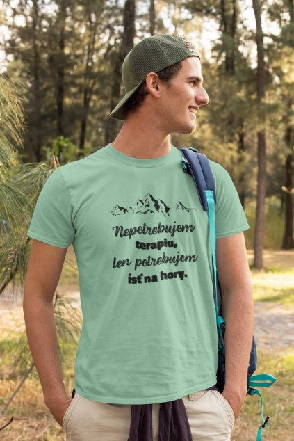 Pánske tričko Nepotrebujem terapiu