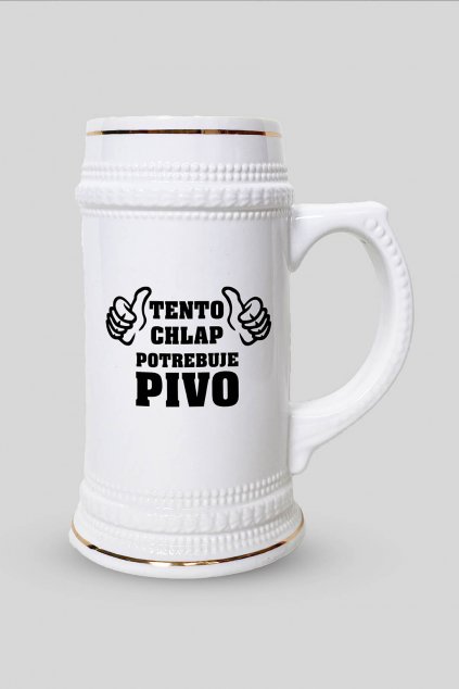 Pivný krígeľ Tento chlap potrebuje pivo