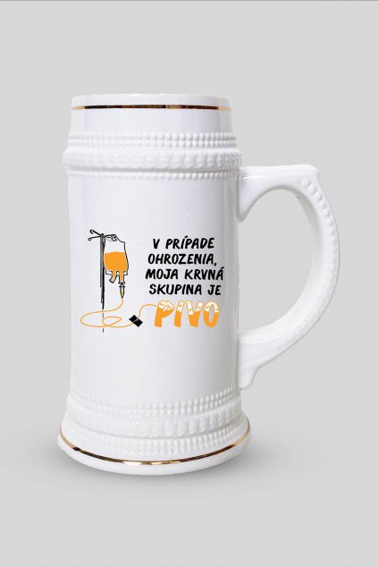 Pivný krígeľ Moja krvná skupina je pivo