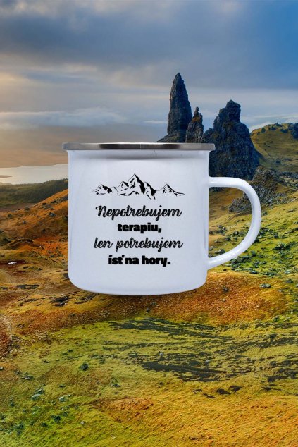 Plechový hrnček Nepotrebujem terapiu