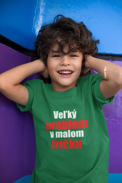 Detské tričko Veľký problém