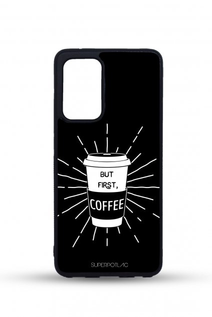 Mobilný kryt Samsung But first coffee