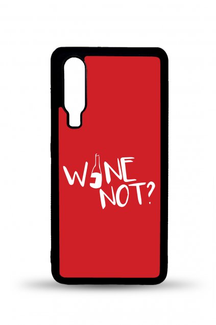 Mobilný kryt Huawei Wine not?