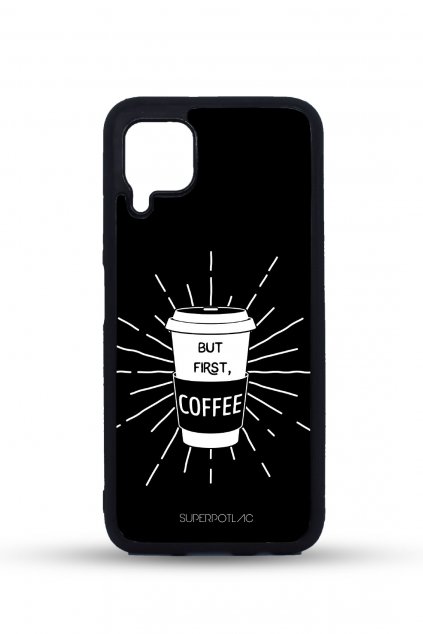 Mobilný kryt Huawei But first coffee
