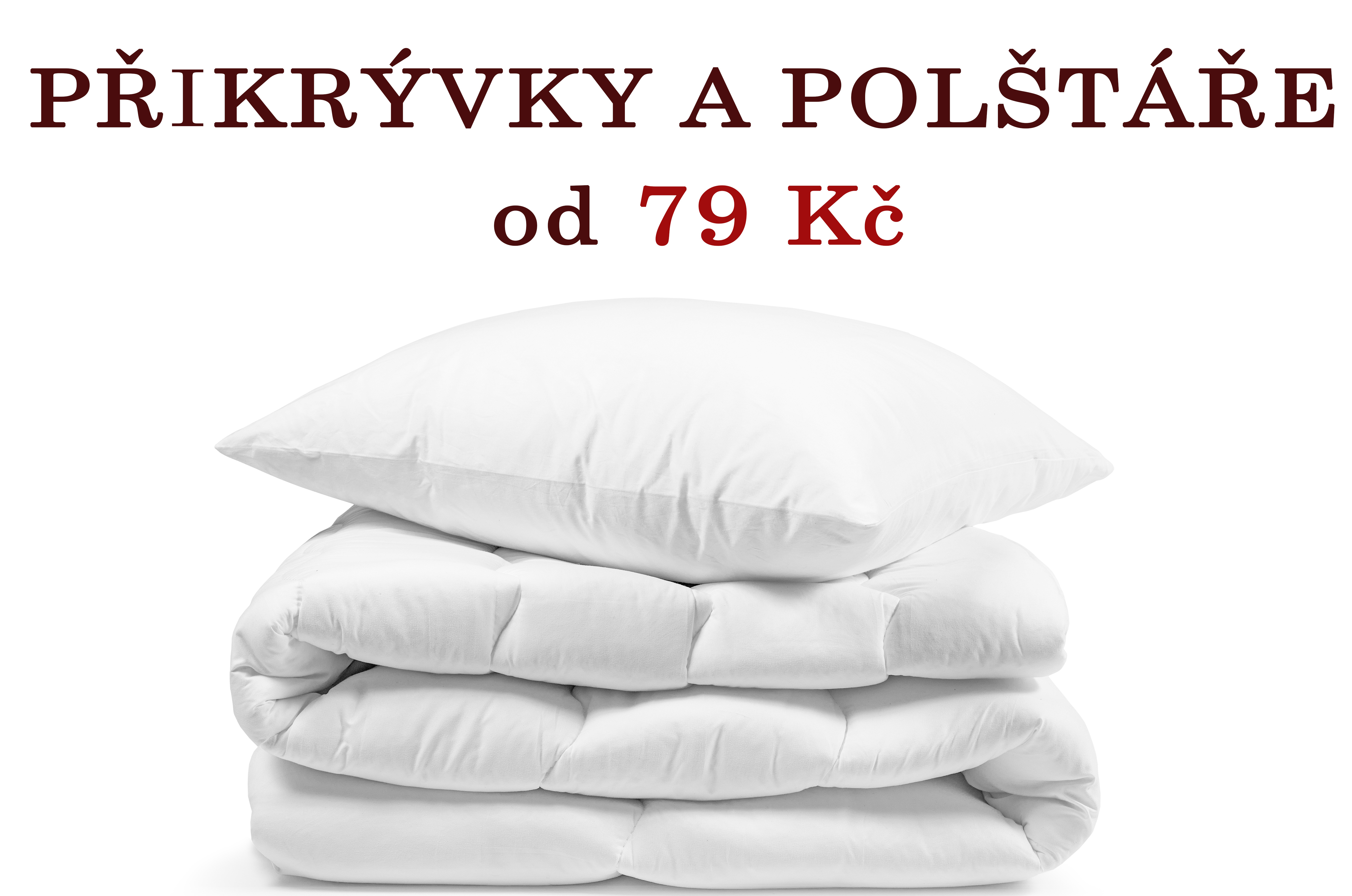 Přikrývky a polštáře