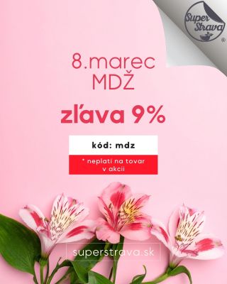 Pred blížiacim sa MDŽ máme pre vás zľavu, tak potešte seba alebo niekoho blízkeho🌸 #superstrava #superstrava_slovensko...