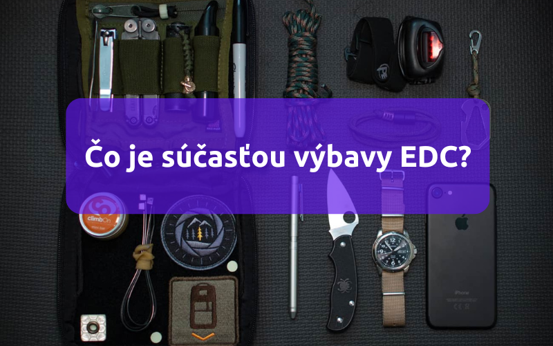 Čo je súčasťou výbavy EDC?