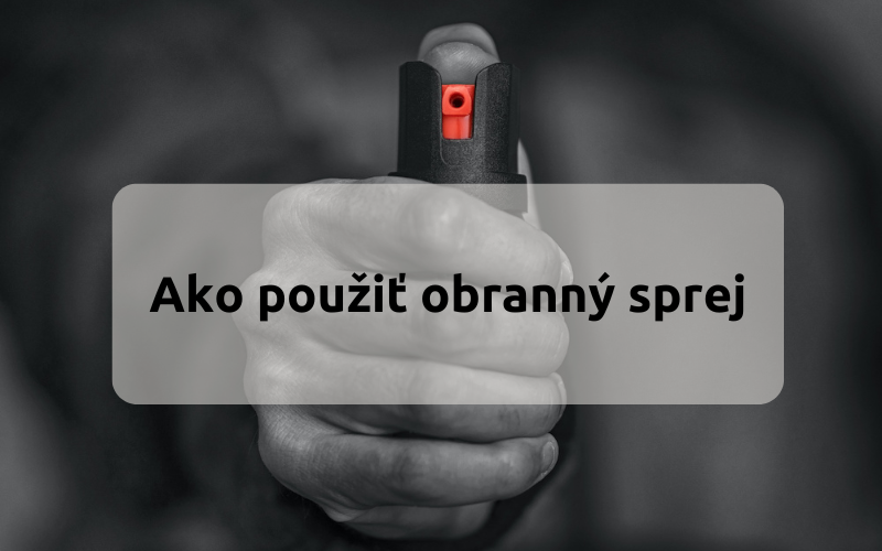 Ako použiť obranný sprej