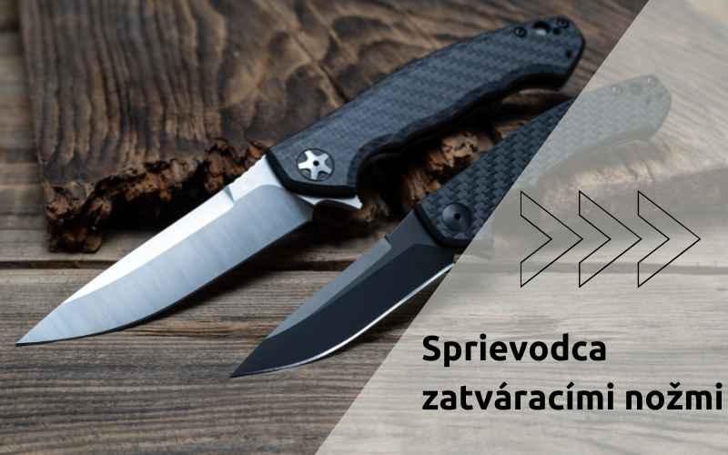 Sprievodca zatváracími nožmi