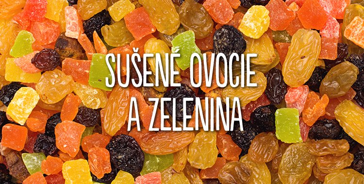 Sušené ovocie a zelenina