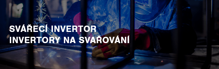 Svářecí invertor a invertory na svařování