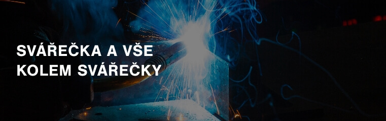 Svářečka a vše kolem svářečky
