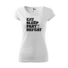 Dámské tričko eat sleep party repeat (1)