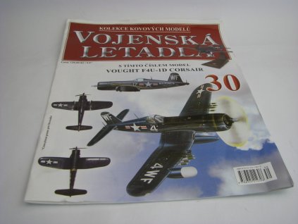 Časopis 30 s modelem letadla Vought F4U-1D Corsair 1945 USA 1:72 Atlas Amercom