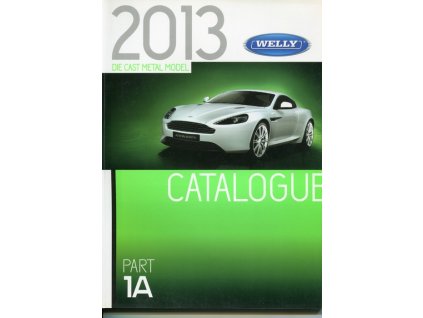 Katalog Welly 1A 2013 A4 90 stran