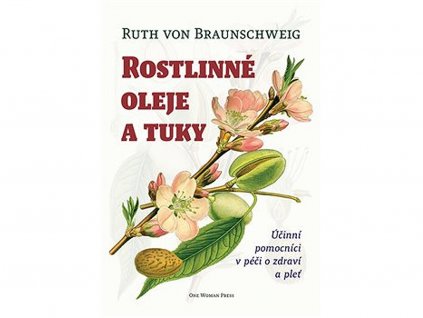 rostlinne oleje a tuky ruth von braunschweig