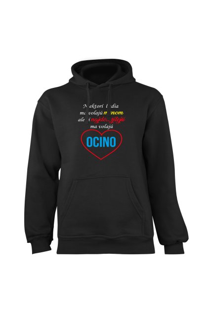 Mikina s potlačou "Niektorí ľudia ma volajú menom"