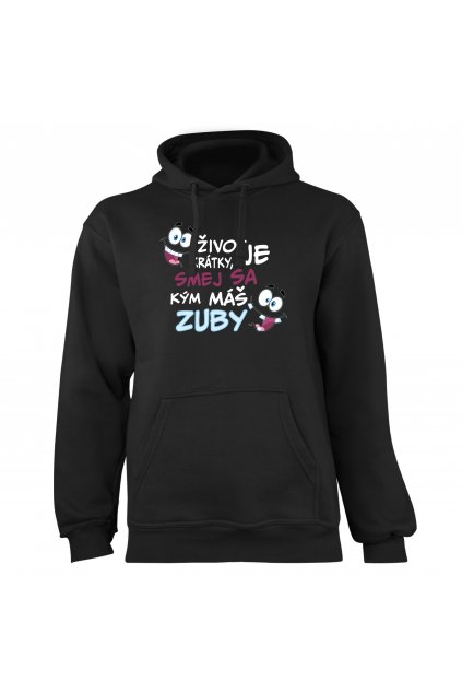 Mikina s potlačou  "Život je krátky"