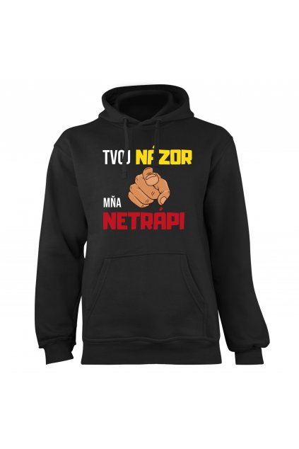 Mikina s potlačou  "Tvoj názor mňa netrápi"